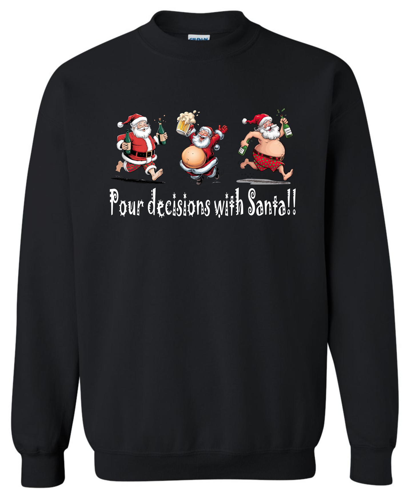 Funny drunk Santa outfit black sweatshirt long sleeve crewneck