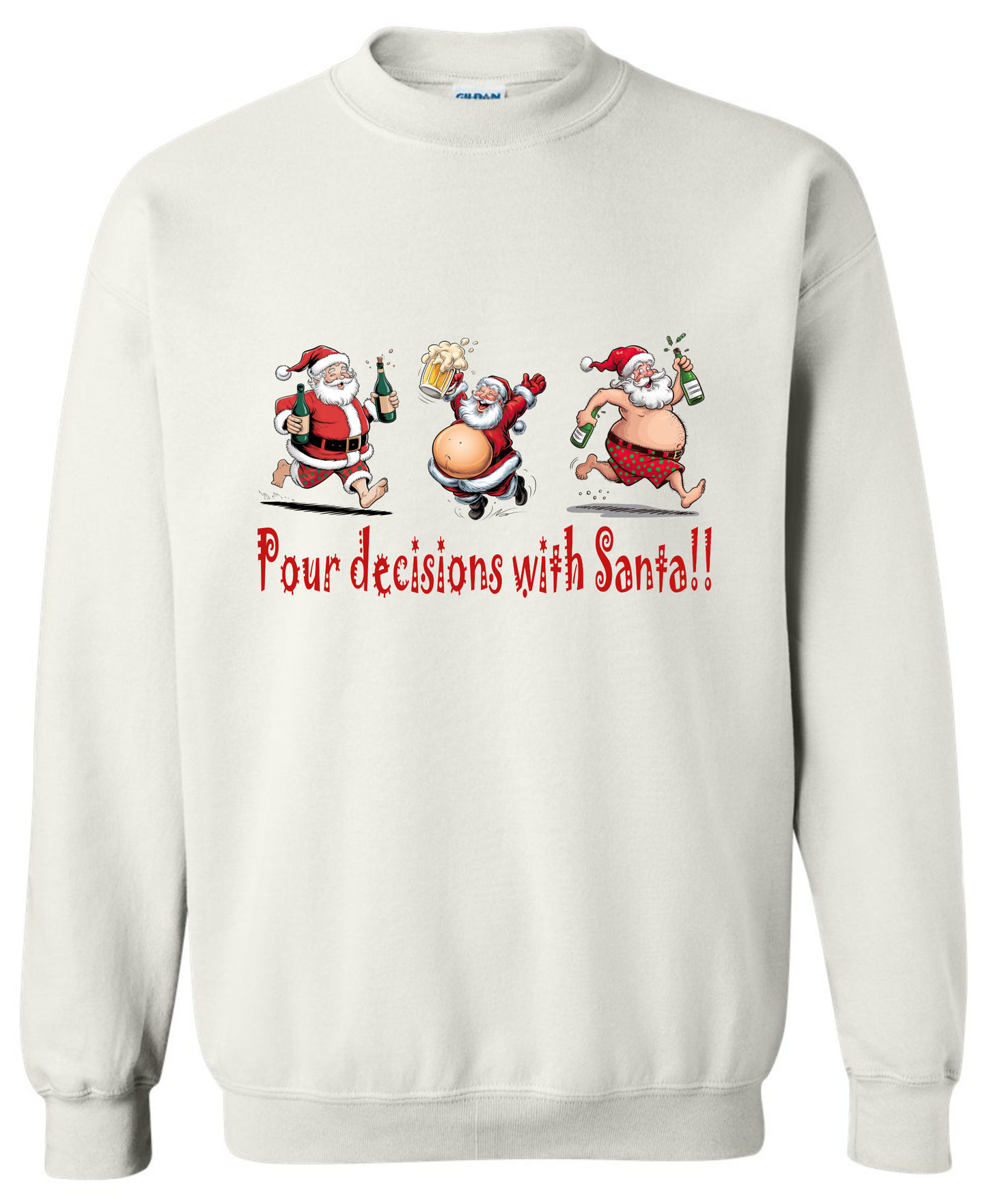 Funny drunk Santa outfit white sweatshirt long sleeve crewneck