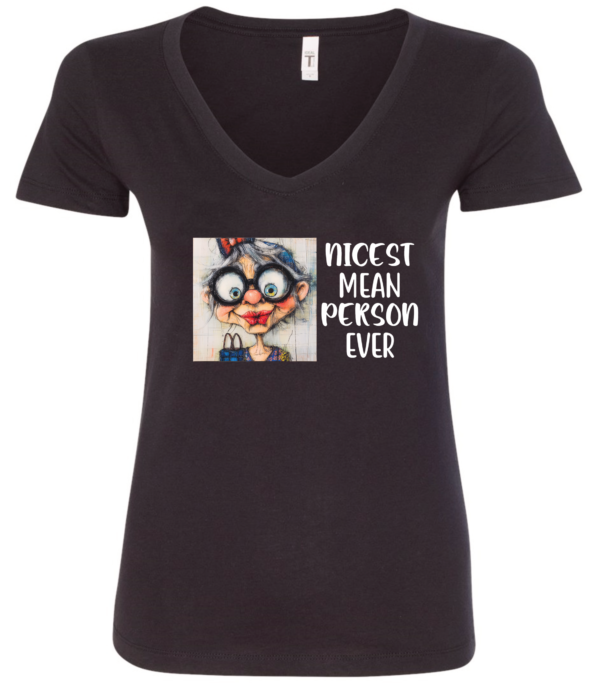black funny sarcastic v-neck t-shirt featuring an old woman with red lips, big black glasses and a charming face saying nicest mean person ever
