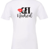 white t-shirt saying get naked