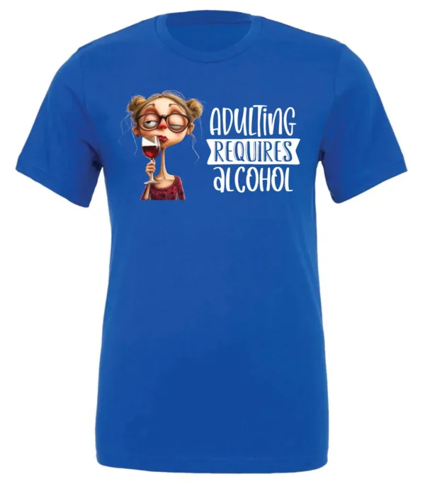 blue wine t-shirt featuring a young drunk woman wearing glasses holding a glass of wine and it says adulting requires alcohol