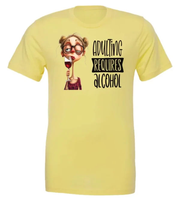 yellow wine t-shirt featuring a young drunk woman wearing glasses holding a glass of wine and it says adulting requires alcohol