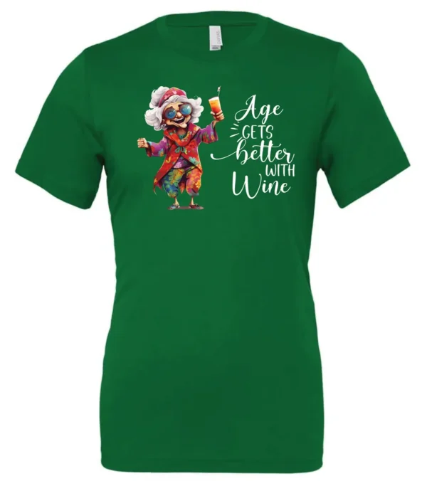 green funny wine t-shirt featuring a happy old hippie woman with funny glasses holding a cocktail and it says age gets better with wine