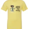 yellow funny coffee t-shirt featuring a disheveled woman with scared face running in pajamas and a cup of coffee, it says allergic to mornings