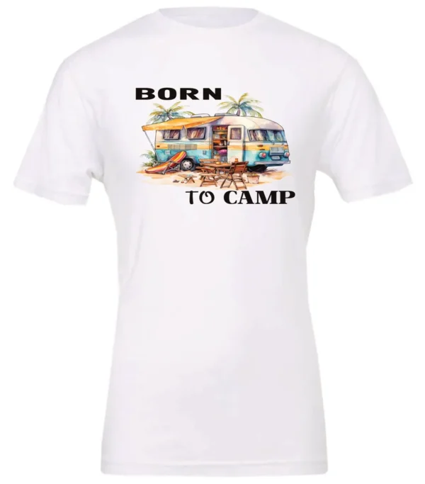 white funny camping t-shirt featuring a camper in the beach with a kayak outside with a quote saying born to camp