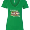 green funny camping v-neck t-shirt featuring a camper in the beach with a kayak outside with a quote saying born to camp