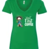 green coffee addict v-neck t-shirt featuring a disheveled young woman with surprised face in pajamas and a cup of coffee, it says but first coffee