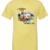 yellow camping life t-shirt featuring an old model camper in the lake with the mountains and sunset as background, and it says camping life, the best life