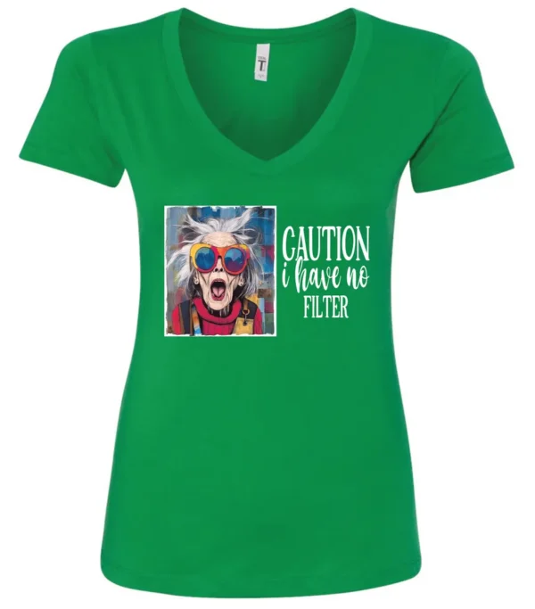 green sarcasm v-neck t-shirt featuring a funny design of a disheveled older woman with white hair and big glasses, saying Caution: I have no filter