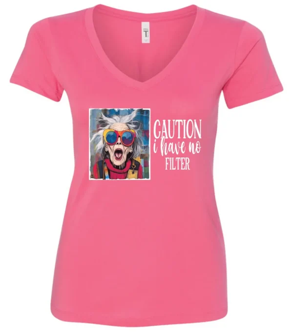 pink sarcasm v-neck t-shirt featuring a funny design of a disheveled older woman with white hair and big glasses, saying Caution: I have no filter