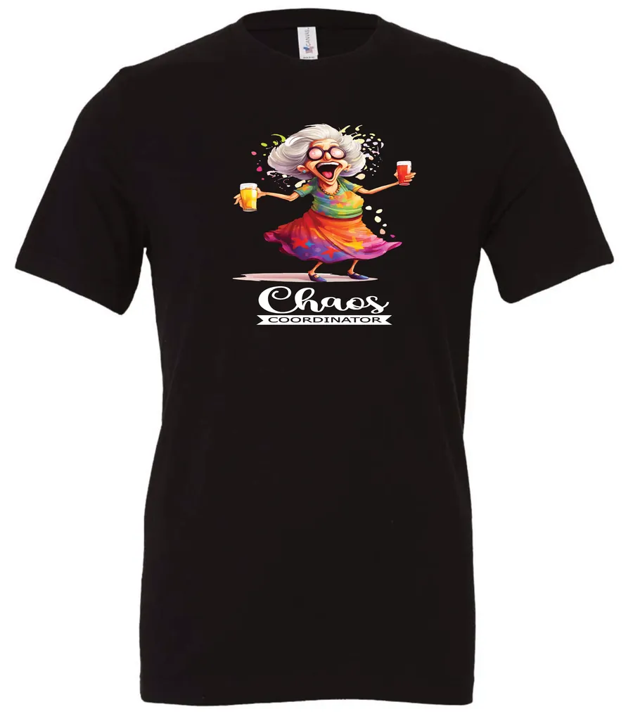 black party t-shirt featuring a drunk old woman with glasses holding two glasses of cocktail in each hand and it says chaos coordinator