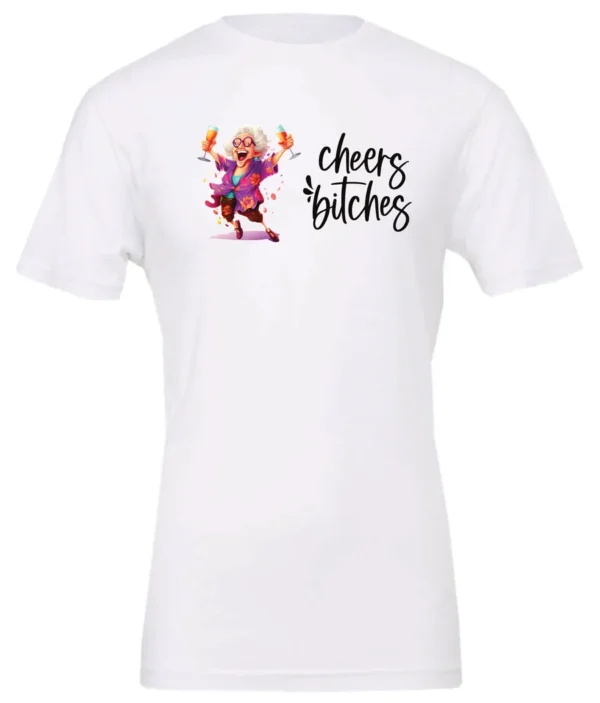 white funny cocktail t-shirt featuring a drunk old woman with glasses dancing and holding a glass of cocktail in each hand and it says cheers bitches