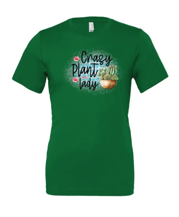 green plant mom t-shirt with a pot of cactus and it says crazy plant lady