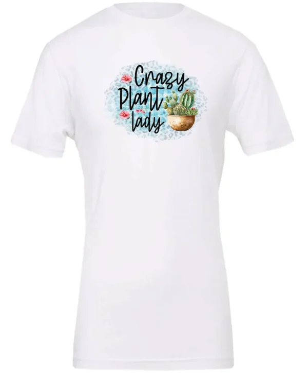 white plant mom t-shirt with a pot of cactus and it says crazy plant lady