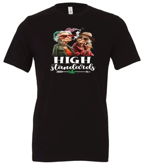 black 420 t-shirt featuring two elegant very old women with elegant hats, smoking marijuana and it says high standards