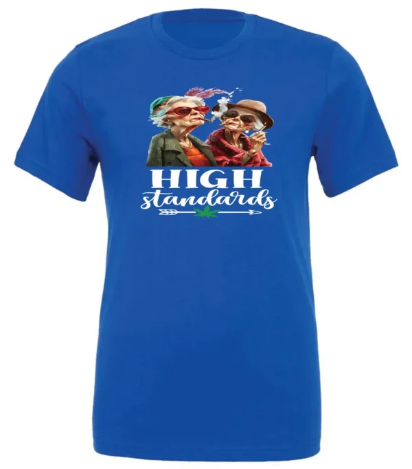 blue 420 t-shirt featuring two elegant very old women with elegant hats, smoking marijuana and it says high standards