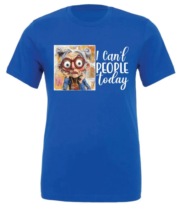 blue funny sarcasm t-shirt featuring a woman with two hair buns, big eyes and red glasses, saying I can’t people today