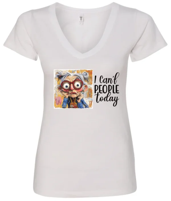 white funny sarcasm v-neck t-shirt featuring a woman with two hair buns, big eyes and red glasses, saying I can’t people today