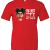 red funny sarcastic t-shirt featuring a young black girl with two hair buns, glasses and angry face saying I'm not angry, this is just my face