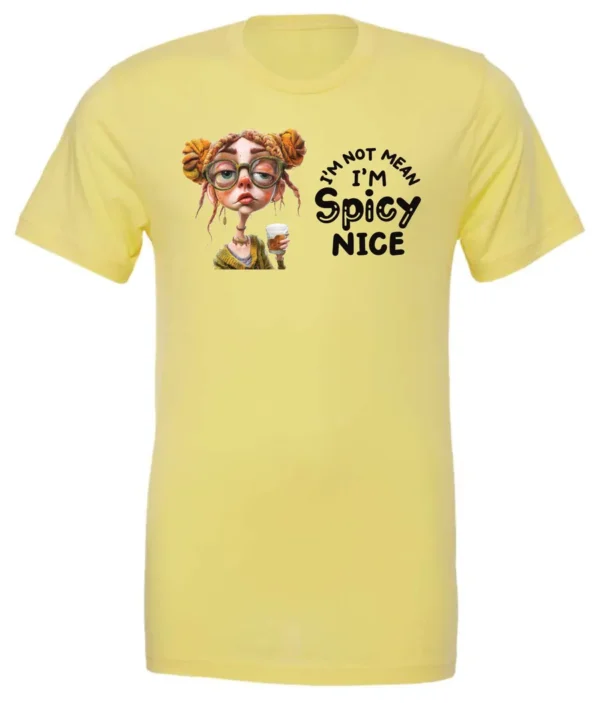 yellow sarcastic t-shirt featuring a rasta woman with two orange dreadlock hair buns and green glasses holding a glass of liquor saying I'm not mean, I’m spicy nice