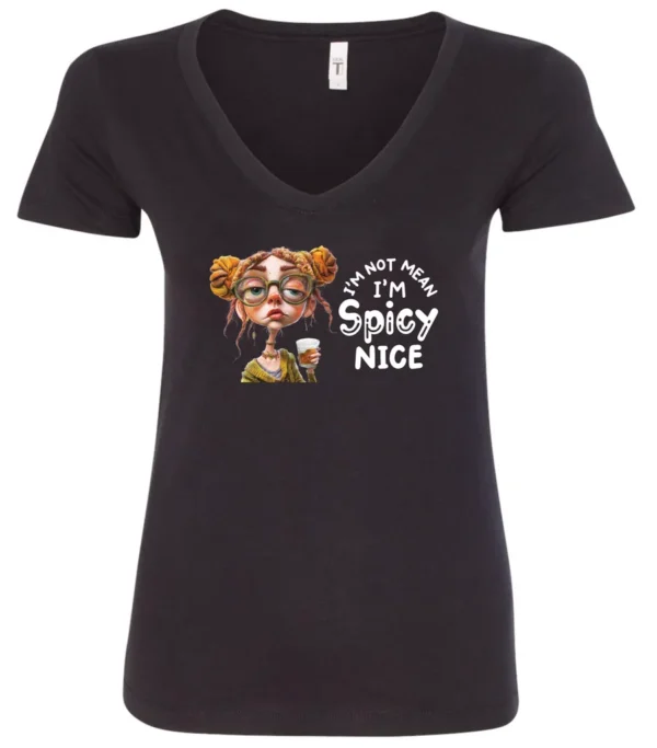 black sarcastic v-neck t-shirt featuring a rasta woman with two orange dreadlock hair buns and green glasses holding a glass of liquor saying I'm not mean, I’m spicy nice