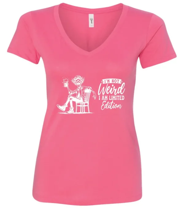 pink sarcastic humor v-neck t-shirt featuring a happy man sitting in a chair and holding a beer, saying I'm not weird, I am limited edition