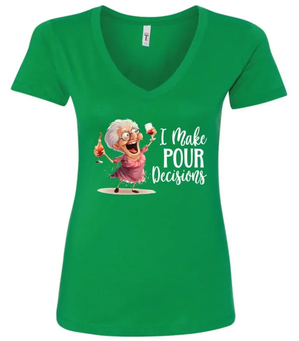 green funny alcohol v-neck t-shirt featuring a drunk grandma holding a glass of cocktail each hand and it says I make pour decisions