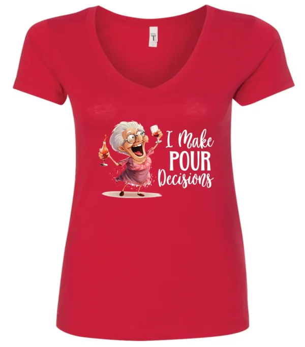 red funny alcohol v-neck t-shirt featuring a drunk grandma holding a glass of cocktail each hand and it says I make pour decisions