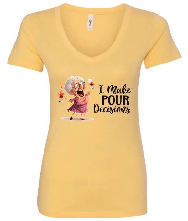 yellow funny alcohol v-neck t-shirt featuring a drunk grandma holding a glass of cocktail each hand and it says I make pour decisions