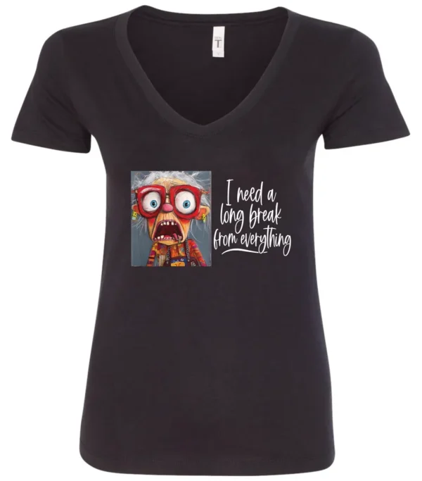 black funny v-neck t-shirt featuring an elderly woman with a look of astonishment, missing some teeth, her mouth open and her tongue sticking out, saying I need a long break from everything