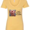 yellow funny v-neck t-shirt featuring an elderly woman with a look of astonishment, missing some teeth, her mouth open and her tongue sticking out, saying I need a long break from everything