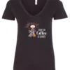 black caffeine v-neck t-shirt featuring a disheveled woman with a colorful coat mouth and eyes wide open and a cup of coffee it says I run on coffee and chaos