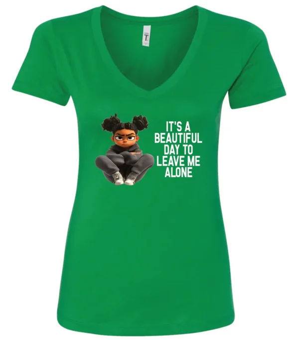 green sarcastic quote v-neck t-shirt featuring a young black girl with two hair buns, and mad face saying it’s a beautiful day to leave me alone