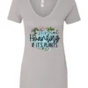 silver plant lover v-neck tshirt with the quote it’s not hoarding if it's plants