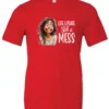 red funny saying t-shirt featuring a young girl with long brown hair, with an embarrassed face saying life update, still a mess