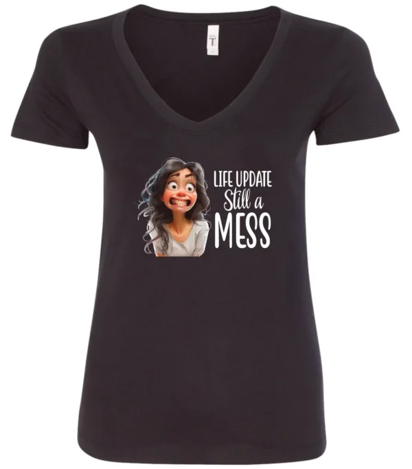 black funny saying v-neck t-shirt featuring a young girl with long brown hair, with an embarrassed face saying life update, still a mess