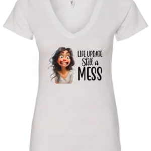 white funny saying v-neck t-shirt featuring a young girl with long brown hair, with an embarrassed face saying life update, still a mess