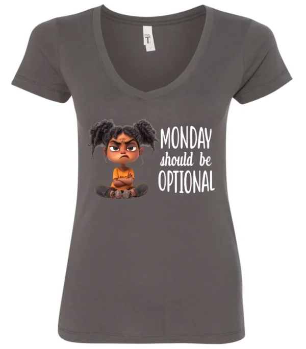 gray sarcastic graphic v-neck t-shirt featuring a young black girl with two hair buns, angry face and arms crossed saying Monday should be optional