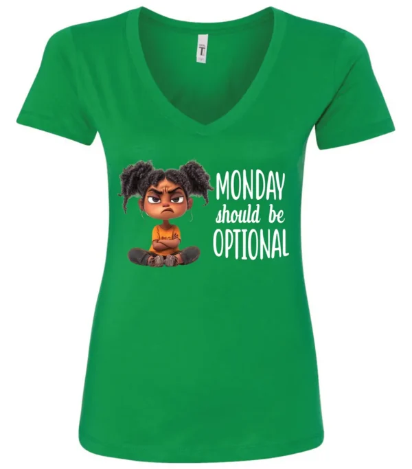 green sarcastic graphic v-neck t-shirt featuring a young black girl with two hair buns, angry face and arms crossed saying Monday should be optional