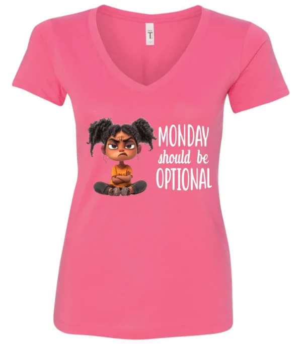 pink sarcastic graphic v-neck t-shirt featuring a young black girl with two hair buns, angry face and arms crossed saying Monday should be optional
