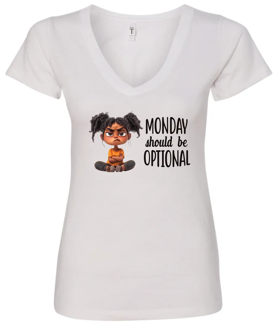 white sarcastic graphic v-neck t-shirt featuring a young black girl with two hair buns, angry face and arms crossed saying Monday should be optional