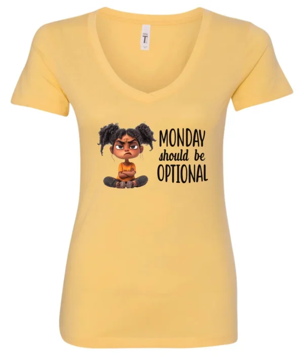 yellow sarcastic graphic v-neck t-shirt featuring a young black girl with two hair buns, angry face and arms crossed saying Monday should be optional