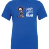 blue funny coffee t-shirt featuring a disheveled young woman with mouth and eyes wide open in pajamas with two cups of coffee it says more coffee please