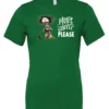 green funny coffee t-shirt featuring a disheveled young woman with mouth and eyes wide open in pajamas with two cups of coffee it says more coffee please