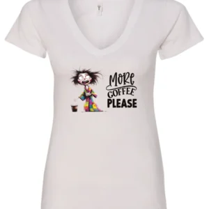 white funny coffee v-neck t-shirt featuring a disheveled young woman with mouth and eyes wide open in pajamas with two cups of coffee it says more coffee please