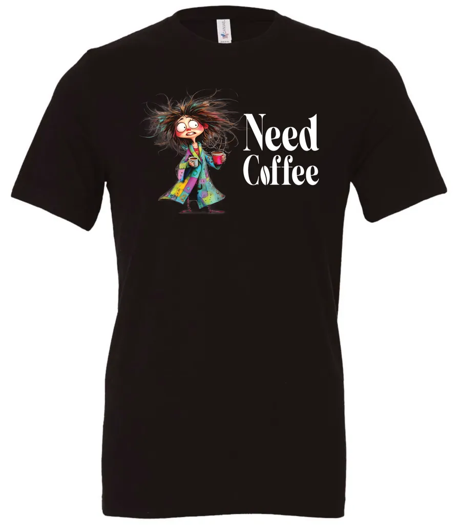 black funny coffee lover t-shirt featuring a disheveled young woman in pajamas with two cups of coffee it says need coffee