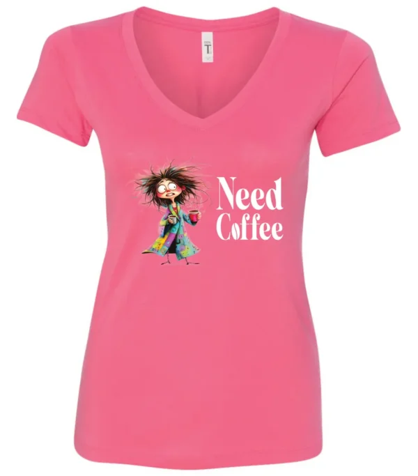 pink funny coffee lover v-neck t-shirt featuring a disheveled young woman in pajamas with two cups of coffee it says need coffee