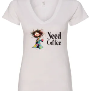 white funny coffee lover v-neck t-shirt featuring a disheveled young woman in pajamas with two cups of coffee it says need coffee