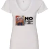 white sarcastic coffee v-neck t-shirt featuring a disheveled woman with glasses and open mouth it says no talkie before coffee
