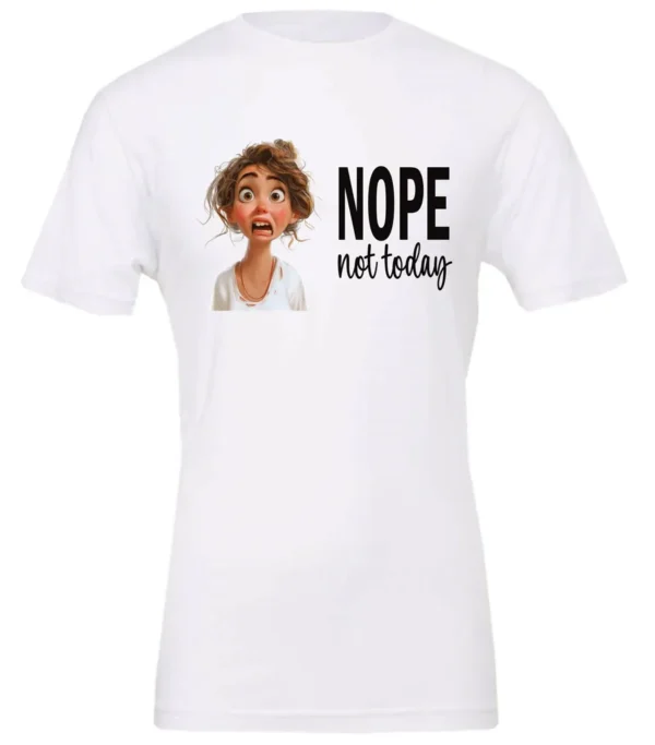 white antisocial humor t-shirt featuring a disheveled young girl with long brown hair, with a sad face saying nope not today